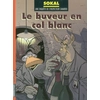 Image de Une enquête de l'inspecteur Canardo. Vol. 13. Le buveur en col blanc
