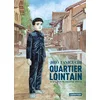 Image de Quartier lointain: Édition cartonnée