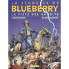Image de La Jeunesse de Blueberry - Tome 11 - La Piste des maudits