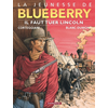 Image de La Jeunesse de Blueberry - Tome 13 - Il faut tuer Lincoln