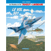 Image de Les Chevaliers du ciel Tanguy et Laverdure - Tome 3 - Le Vol 501