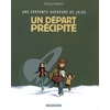 Image de Une épatante aventure de Jules - Tome 4 - Un départ précipité