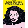 Image de Pour en finir avec le cinéma - Tome 0 - Pour en finir avec le cinéma