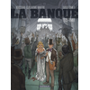 Image de La Banque - Tome 1 - 1815-1848 - Première Génération - L'Initié de Waterloo