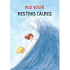 Image de Pico Bogue - Tome 6 - Restons calmes