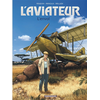 Image de L'Aviateur - Tome 1 - L'Envol
