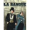 Image de La banque : troisième génération : 1882-1914. Vol. 5. Les chéquards de Panama