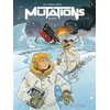 Image de Mutations - Épisode 1