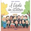 Image de À l'école des lettres - Tome 1 - À l'école des lettres