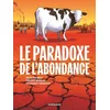 Image de Le Paradoxe de l'Abondance