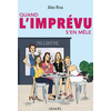 Image de Quand l'imprévu s'en mêle