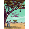 Image de Un Anglais dans mon arbre