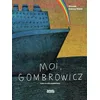 Image de Moi, Gombrowicz