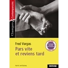 Image de Pars vite et reviens tard - Classiques et Contemporains
