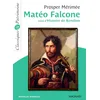 Image de Mateo Falcone - Classiques et Patrimoine: Suivi de L'Histoire de Rondino