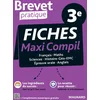 Image de Brevet Pratique Maxi-Compil de fiches la totale 3e Brevet 2026: Toutes les disciplines de l'épreuve et du contrôle continu pour réussir le Brevet