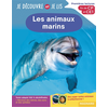 Image de Je découvre et je lis CP et CE1 - Les animaux marins - Premières lectures, premières découvertes