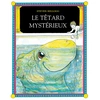 Image de Le Têtard mystérieux