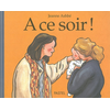 Image de A ce soir !