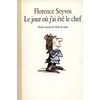 Image de Le Jour où j'ai été le chef