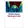 Image de Tant pis pour le sud