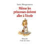 Image de Même les princesses doivent aller à l'école