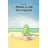 Image de Momo ouvre un magasin