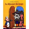 Image de Le déjeuner des loups