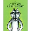 Image de C'est moi le plus fort