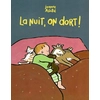 Image de La nuit, on dort !