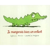 Image de Je mangerais bien un enfant