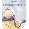 Image de Juste un petit bout !