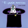 Image de 'Ti lapin magicien