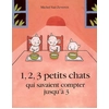 Image de 1, 2, 3 petits chats qui savaient compter jusqu'à 3