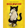 Image de Biglouche : une histoire