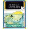 Image de Le tétard mystérieux