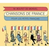 Image de Chansons de France pour les petits Français