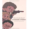 Image de Bande a tristan (La)