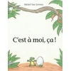 Image de C'est à moi, ça !