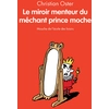 Image de Le miroir menteur du méchant prince moche