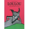 Image de Loulou : plus fort que le loup