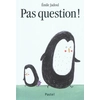 Image de Pas question !