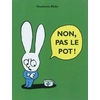 Image de Non, pas le pot !