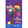 Image de Jardin de mila (Le)
