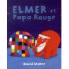 Image de Elmer et Papa Rouge