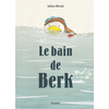 Image de Le bain de Berk