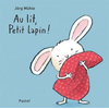 Image de Au lit, Petit Lapin !