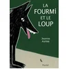 Image de Fourmi et le loup (grand format) (La)