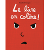 Image de Le livre en colère !