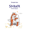 Image de Socrate : un homme dangereux